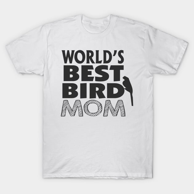 Worlds Best Bird Mom T-Shirt by Beewan Tavern